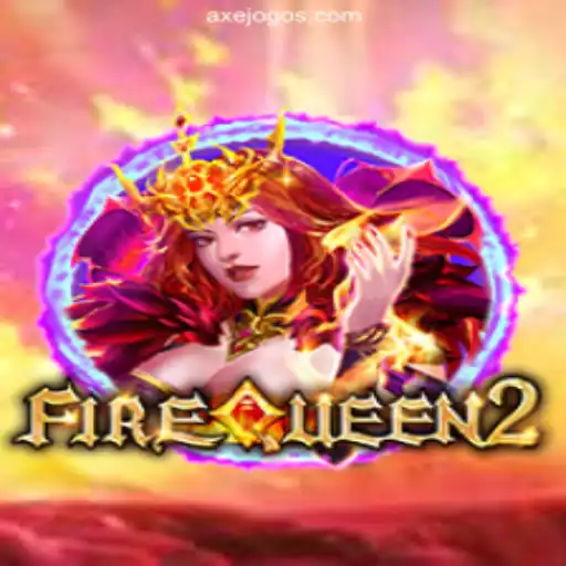 Exploring FireQueen2: The Exciting World of Gaming